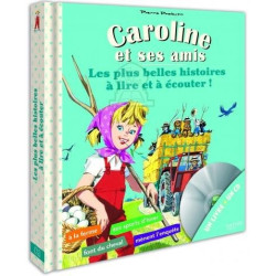 Caroline et ses amis : Les...