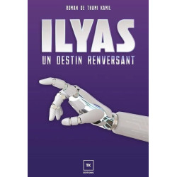 Ilyas : un destin renversant