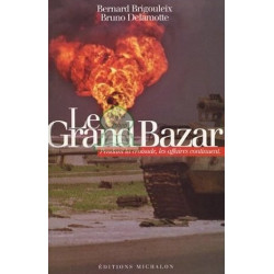 Le Grand Bazard : Pendant...