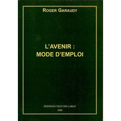 L'avenir : Mode d'Emploi