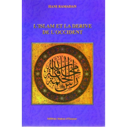 L'Islam et la dérive de...
