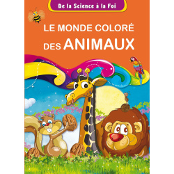 Le monde coloré des animaux...