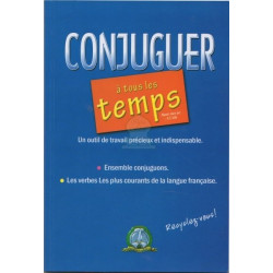 Conjuguer à tous les temps...